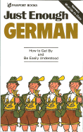 Just Enough German