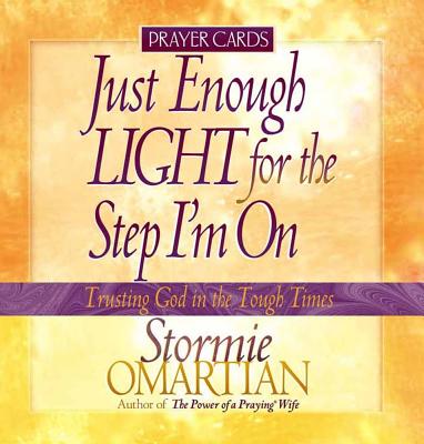 Just Enough Light for the Step I'm on Prayer Cards: Trusting God in the Tough Times - Omartian, Stormie