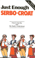 Just Enough Serbo-Croatian