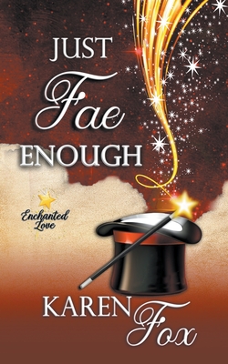 Just Fae Enough - Fox, Karen