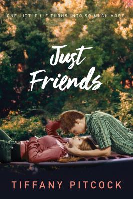 Just Friends - Pitcock, Tiffany