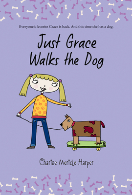 Just Grace Walks the Dog, 3 - Harper, Charise Mericle