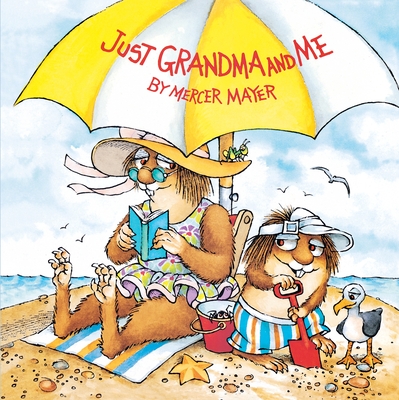 Just Grandma and Me (Little Critter) - 