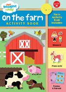 Just Imagine & Play! on the Farm: Sticker & Press-Out Activity Book