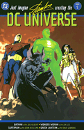 Just Imagine Stan Lee Creating the DC Universe - Book 01 - DC Comics, and Lee, Stan