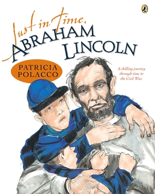 Just in Time, Abraham Lincoln - 