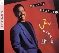 Just Kickin' It - Walter Beasley