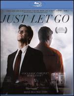 Just Let Go [Blu-ray]