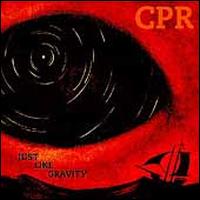Just Like Gravity - CPR