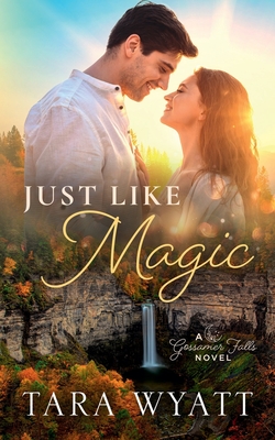 Just Like Magic - Wyatt, Tara