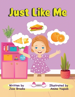 Just Like Me - Walshaw, Hazel (Editor), and Brooks, Joss