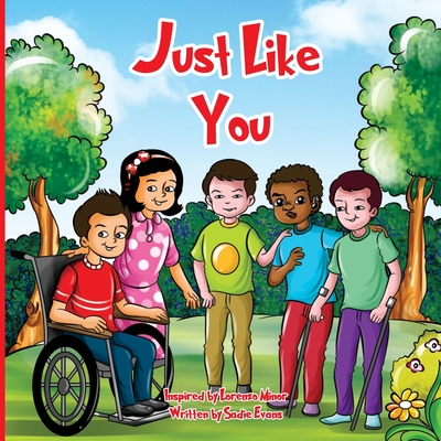 Just Like You - Minor, Lorenzo Maurice (Contributions by), and Evans, Sadie Mae