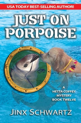 Just on Porpoise - Schwartz, Jinx