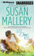 Just One Kiss - Mallery, Susan