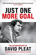 Just One More Goal: The autobiography of David Pleat