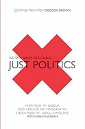 Just Politics: One Faith, One Vote, Three Parties