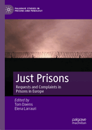 Just Prisons: Requests and Complaints in Prisons in Europe