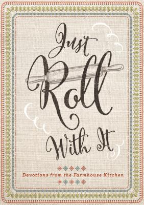 Just Roll with It - Thompson, Janice