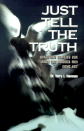 Just Tell the Truth: Questions Families Ask When Gay Married Men Come Out
