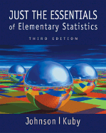 Just the Essentials of Elementary Statistics - Johnson, Robert Russell, and Kuby, Patricia J