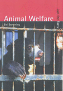 Just the Facts: Animal Welfare Paperback