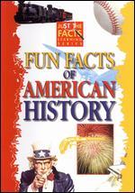 Just the Facts: Fun Facts of American History  [Documentary]