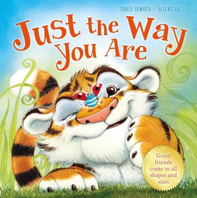 Just the Way You Are: Picture Story Book - Igloobooks