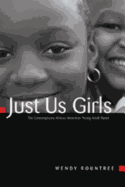 Just Us Girls: The Contemporary African American Young Adult Novel