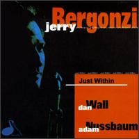 Just Within - Jerry Bergonzi