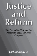 Justice and Reform: Formative Years of the American Legal Service Programme