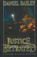 Justice Betrayed
