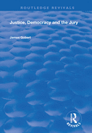 Justice, Democracy and the Jury