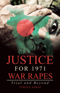 Justice for 1971 War Rapes: Trial and Beyond