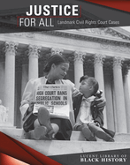 Justice for All: Landmark Civil Rights Court Cases