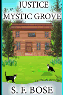 Justice in Mystic Grove