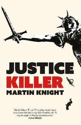 Justice Killer - Knight, Martin