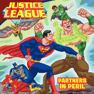 Justice League: Partners in Peril