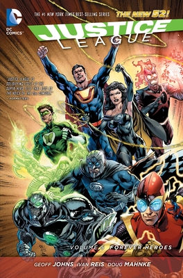 Justice League Vol. 5: Forever Heroes (The New 52) - Johns, Geoff