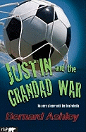 Justin and the Grandad War: Middle Bears - Reading with Confidence