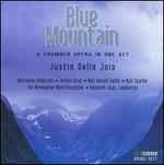 Justin Dello Joio: Blue Mountain