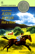 Justin Morgan Had a Horse - Henry, Marguerite