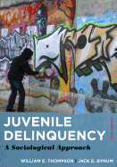 Juvenile Delinquency: A Sociological Approach