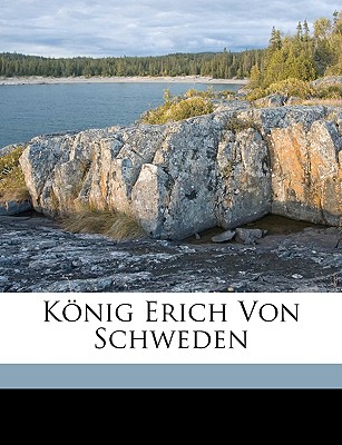 Knig Erich Von Schweden - Jacobi, Otto