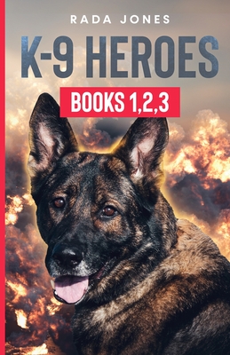 K-9 Heroes - Jones, Rada