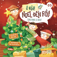 ? k?a! Noel &#7871;n r&#7891;i! Christmas is here!