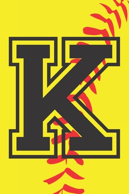 K Journal: A Monogrammed K Initial Capital Letter Softball Sports Notebook For Writing And Notes: Great Personalized Gift For All Players, Coaches, And Fans First, Middle, Or Last Names (Yellow Red Black Laces Ball Print) - 401books