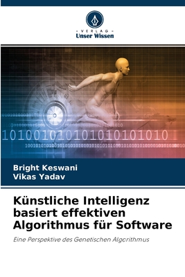 K?nstliche Intelligenz basiert effektiven Algorithmus f?r Software - Keswani, Bright, and Yadav, Vikas