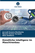 K?nstliche Intelligenz im Maschinenbau