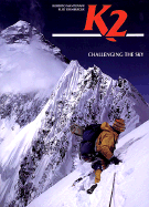 K2: Challenging the Sky