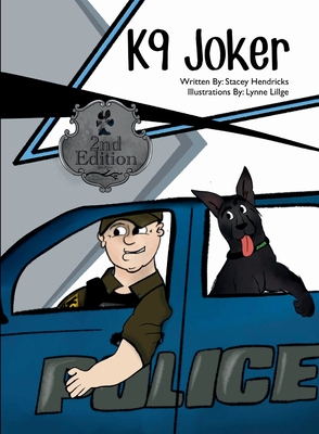 K9 Joker: 2nd Edition - Hendricks, Stacey